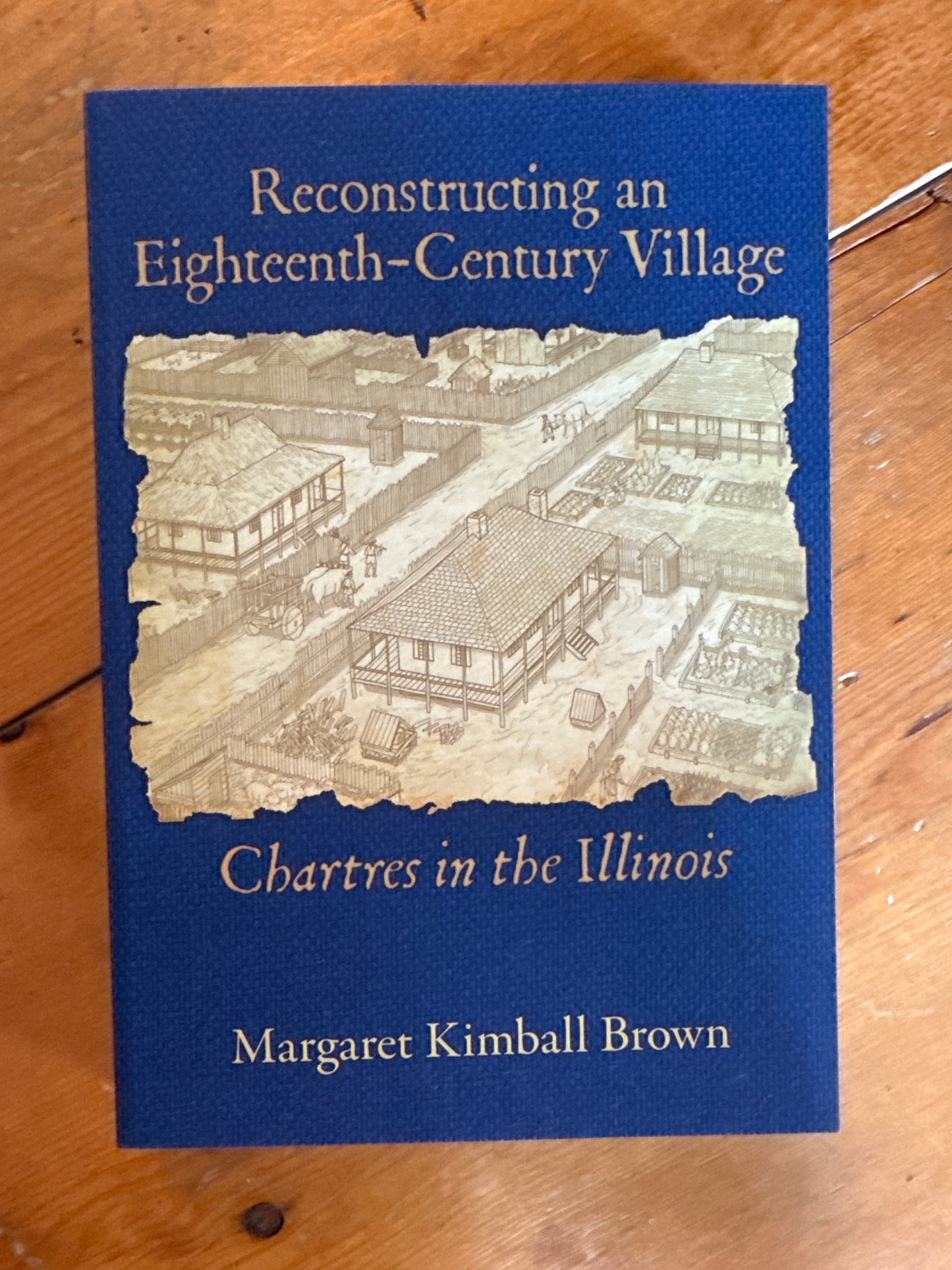 Book Reconstructing an Eighteenth Century Village