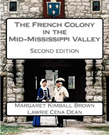Book The French Colony in the Mid-Mississippi Valley