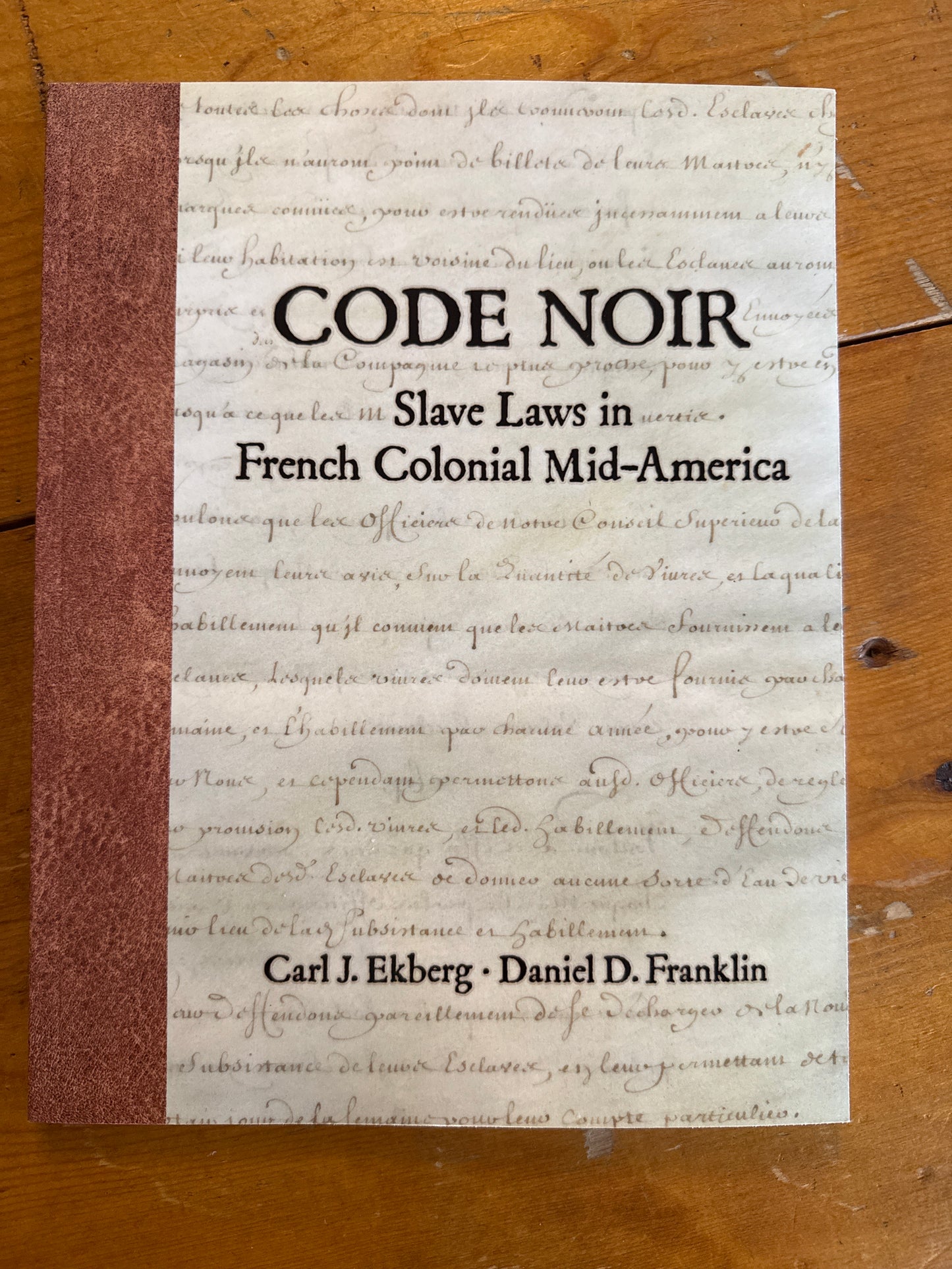 Book Code Noir: Slave Laws in French Colonial Mid-America