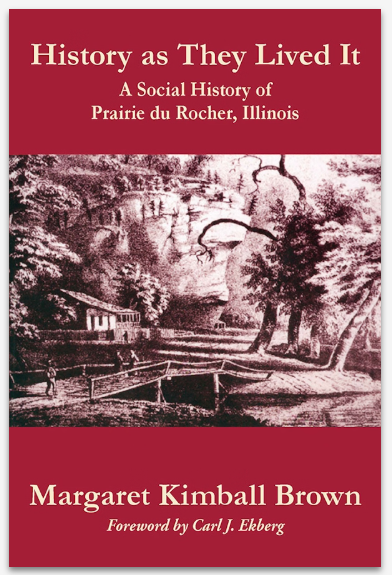 Book History as They Lived it by Margaret Kimball Brown